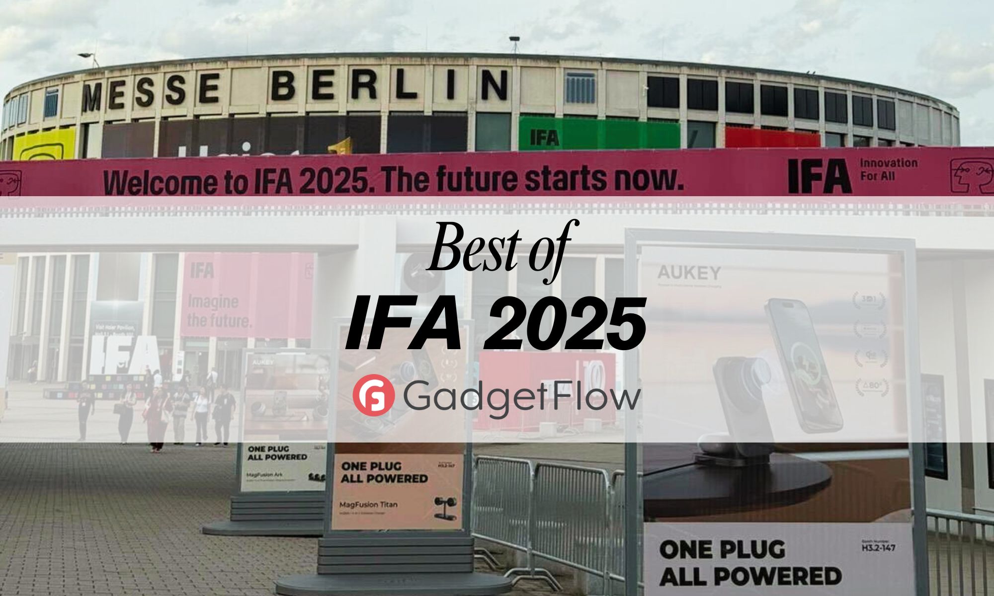 Best of IFA 2025: The Gadgets That Stole the Show